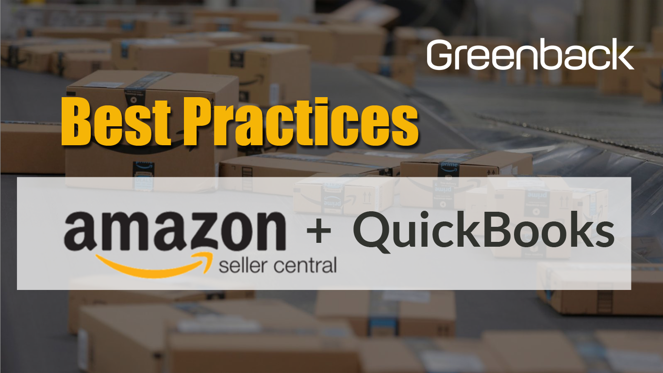 Best Accounting Practices for Amazon Seller + QuickBooks